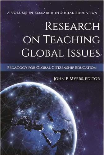 Cover image for Research on Teaching Global Issues: Pedagogy for Global Citizenship Education