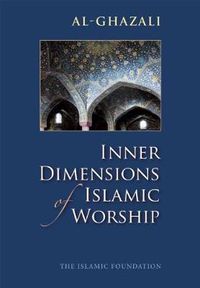 Cover image for Inner Dimensions of Islamic Worship