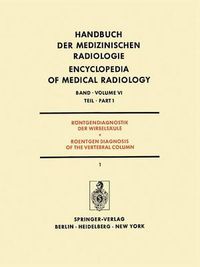 Cover image for Roentgendiagnostik der Wirbelsaule Teil 1 / Roentgendiagnosis of the Vertebral Column Part 1