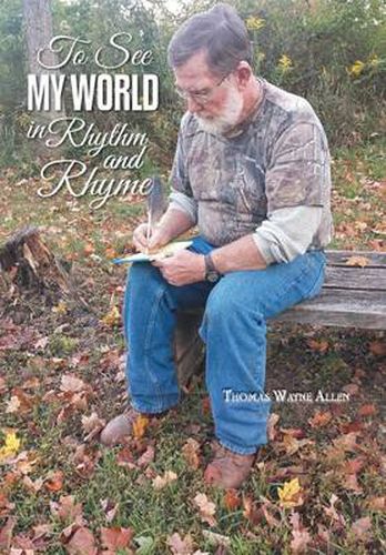 Cover image for To See My World in Rhythm and Rhyme