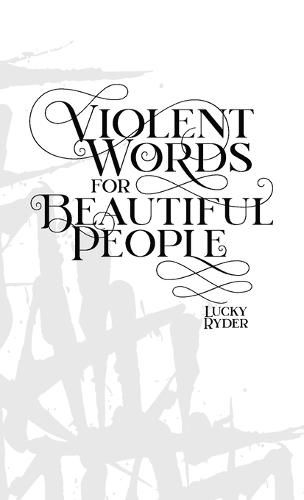 Cover image for Violent Words for Beautiful People