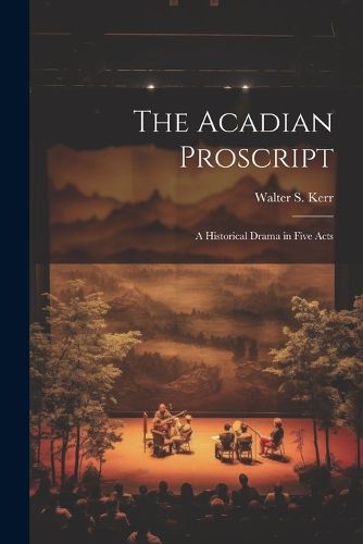 Cover image for The Acadian Proscript