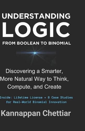 Cover image for Understanding Logic from Boolean to Binomial