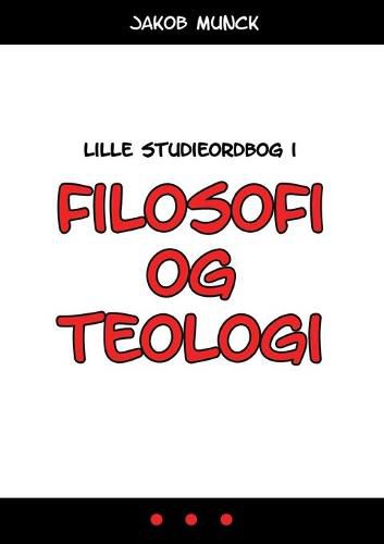 Cover image for Lille studieordbog i filosofi og teologi