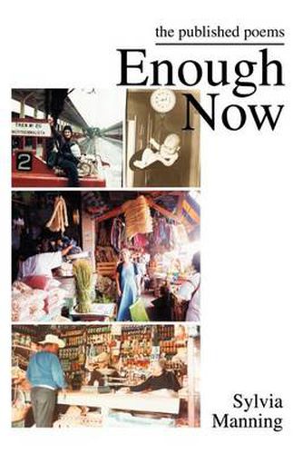 Cover image for Enough Now: The Published Poems