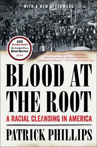 Cover image for Blood at the Root: A Racial Cleansing in America