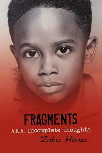 Cover image for Fragments A.K.A. Incomplete Thoughts
