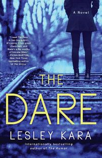 Cover image for The Dare: A Novel