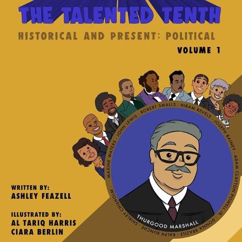 Cover image for The Talented Tenth Historical & Present: Political