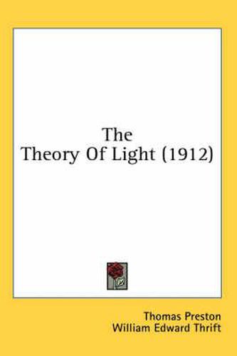 Cover image for The Theory of Light (1912)