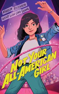 Cover image for Not Your All-American Girl