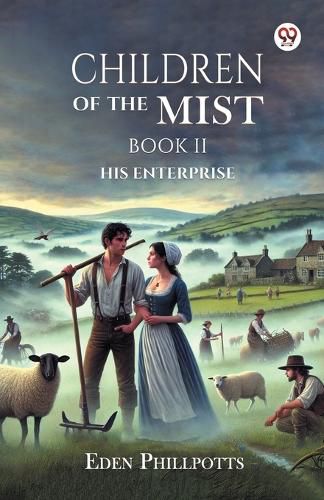 Cover image for Children of the Mist Book II His Enterprise