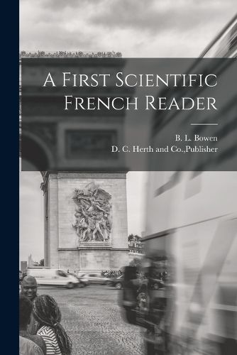 Cover image for A First Scientific French Reader