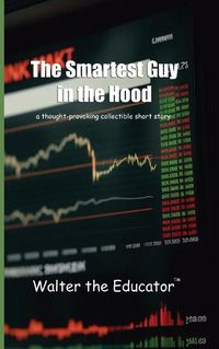 Cover image for The Smartest Guy in the Hood