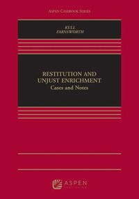 Cover image for Restitution and Unjust Enrichment: Cases and Notes