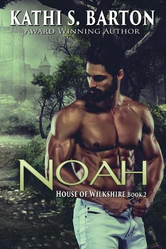 Cover image for Noah: House of Wilkshire &#8213; Erotic Paranormal Dragon Shifter Romance