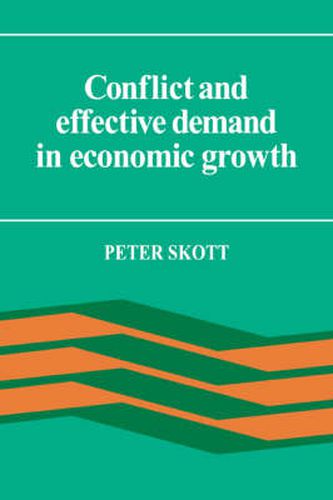 Cover image for Conflict and Effective Demand in Economic Growth