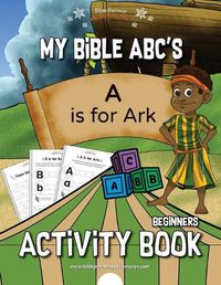 Cover image for My Bible ABCs Activity Book