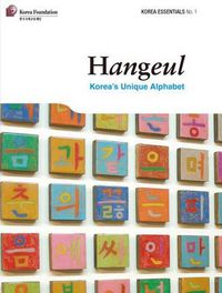 Cover image for Hangeul: Korea's Unique Alphabet