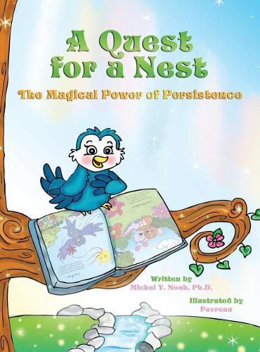 A Quest for a Nest: The Magical Power of Persistence