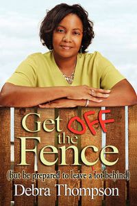 Cover image for Get Off the Fence