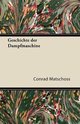 Cover image for Geschichte Der Dampfmaschine