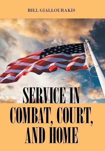 Cover image for SERVICE in COMBAT, COURT, and HOME