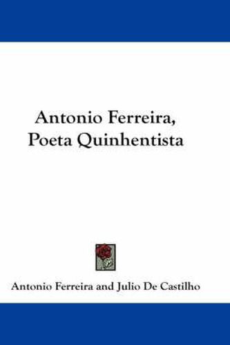 Cover image for Antonio Ferreira, Poeta Quinhentista