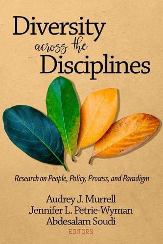 Cover image for Diversity Across the Disciplines: Research on People, Policy, Process, and Paradigm