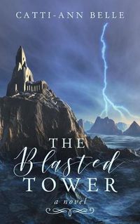 Cover image for The Blasted Tower