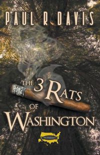 Cover image for The Three Rats of Washington