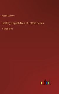 Cover image for Fielding; English Men of Letters Series