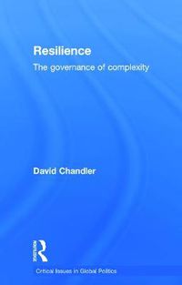 Cover image for Resilience: The Governance of Complexity