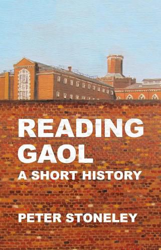 Reading Gaol: a short history