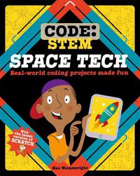 Cover image for Code: STEM: Space Tech