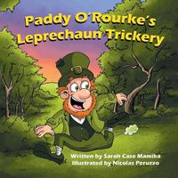 Cover image for Paddy O'Rourke's Leprechaun Trickery