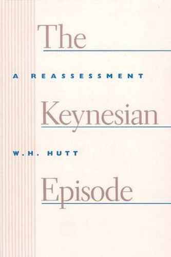 Cover image for Keynesian Episode: A Reassessment