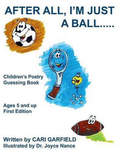 Cover image for After All, I'm Just a Ball...