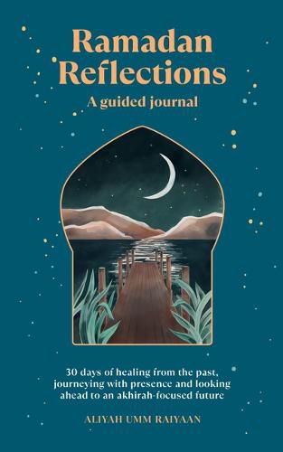 Cover image for Ramadan Reflections: A Guided Journal
