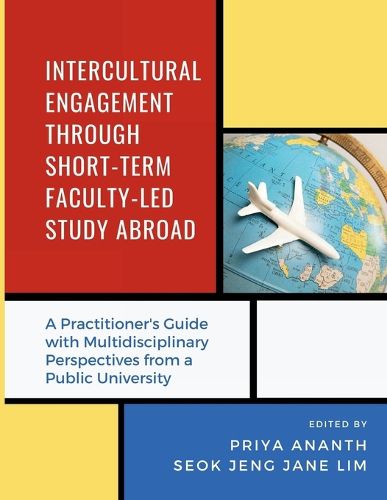 Cover image for Intercultural Engagement Through Short-Term Faculty-Led Study Abroad