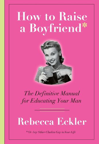 Cover image for How to Raise a Boyfriend