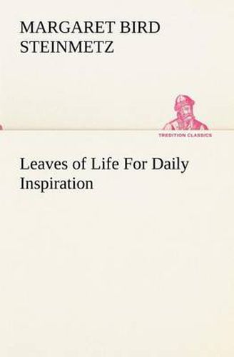 Cover image for Leaves of Life For Daily Inspiration