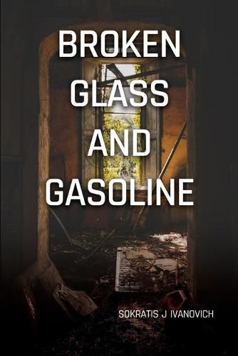 Cover image for Broken Glass and Gasoline