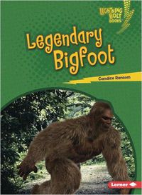 Cover image for Legendary Bigfoot