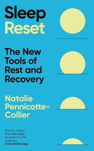 The Sleep Reset: The 5-Week Mindful Sleep Method to Get Your Best Night's Rest