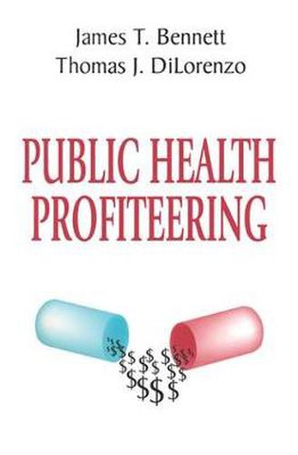 Cover image for Public Health Profiteering